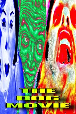 The Bog Movie