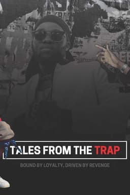 Tales from the Trap