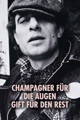 Champagner für die Augen - Gift für den Rest
