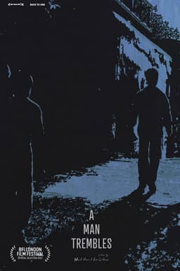 A Man Trembles