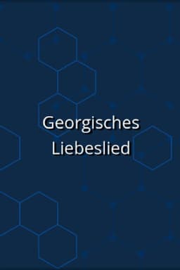 Georgisches Liebeslied