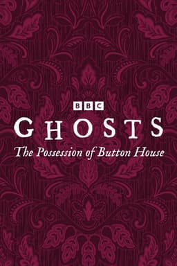 Ghosts: The Possession of Button House