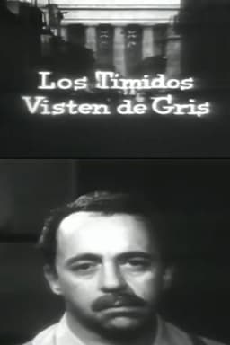 Los tímidos visten de gris