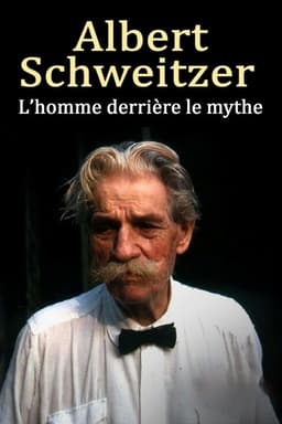 Albert Schweitzer - The Man Behind the Myth