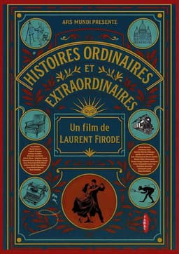 Histoires ordinaires et extraordinaires