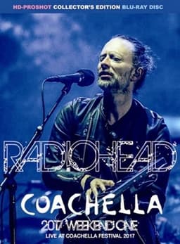 Radiohead: Coachella Valley Music and Arts Festival 2017
