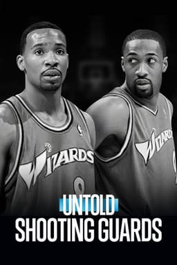 Untold: Shooting Guards
