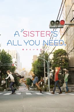 A Sister's All You Need