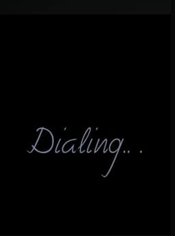 Dialing…