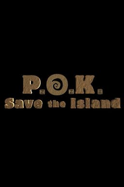 P.O.K. Save the Island
