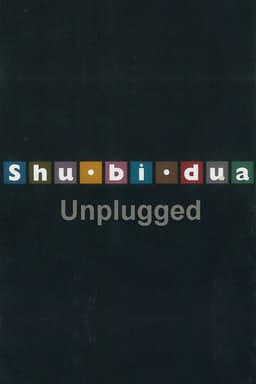 Shu-bi-dua: Unplugged