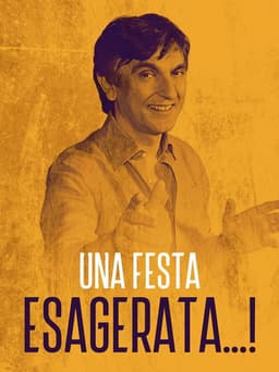 Una festa esagerata