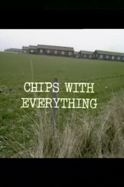 Chips with Everything
