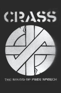 Crass: The Sound of Free Speech (The Story of Reality Asylum)