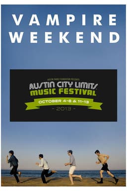 Vampire Weekend: Live at Austin City Limits Festival 2013