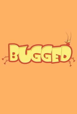 Bugged
