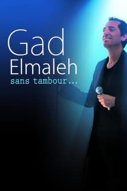 Gad Elmaleh : Sans tambour