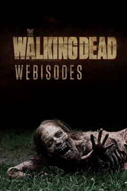 The Walking Dead - Webisodes