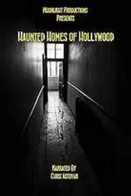 Haunted Homes of Hollywood