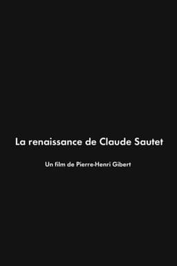 La Renaissance de Claude Sautet