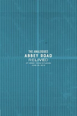 The Analogues: Abbey Road Relived