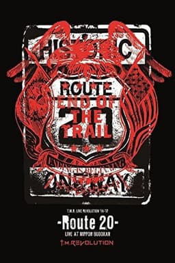 T.M.Revolution - T.M.R. LIVE REVOLUTION'16-'17 -Route 20- LIVE AT NIPPON BUDOKAN