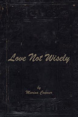 Love Not Wisely