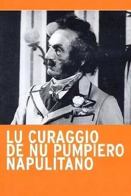 Lu curaggio de nu pumpiero napulitano