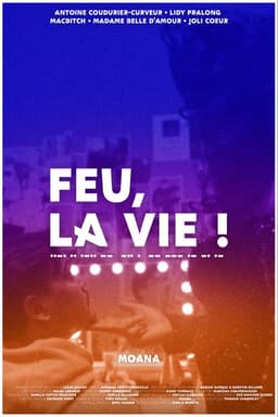 Feu, la vie !