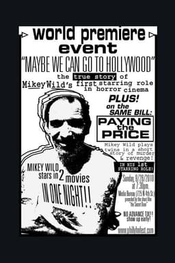 Maybe We Can Go to Hollywood