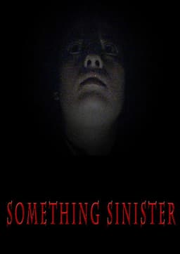 Something Sinister
