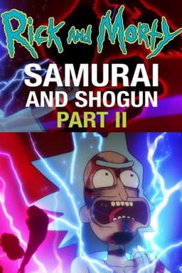 Rick and Morty: Samurai & Shogun Part 2