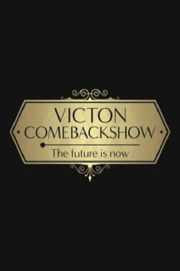 VICTON COMEBACK SHOW [The future is now]