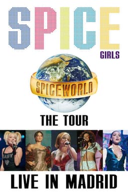 Spice Girls: Spiceworld Tour Live in Madrid