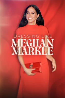 Dressing Like Meghan Markle