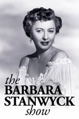 The Barbara Stanwyck Show