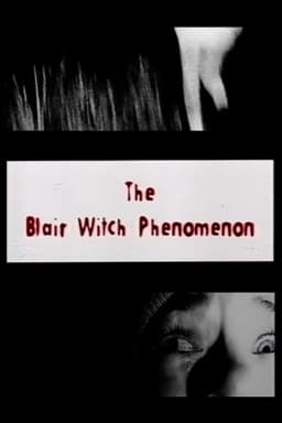 The Blair Witch Phenomenon