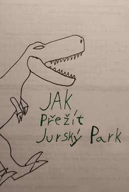 Jurský park- jak přežít Jurský park