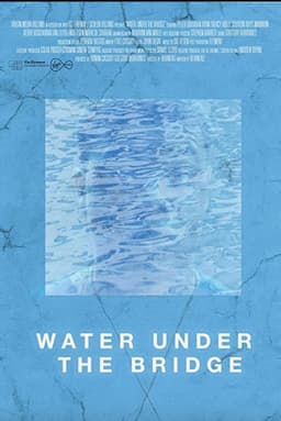 Water Under the Bridge