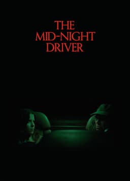 The Mid-Night Driver