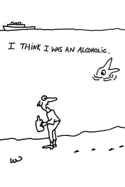 I Think I Was an Alcoholic
