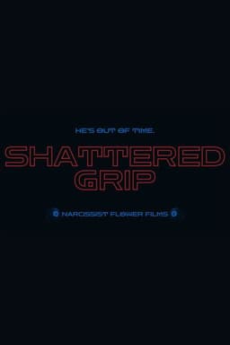Shattered Grip