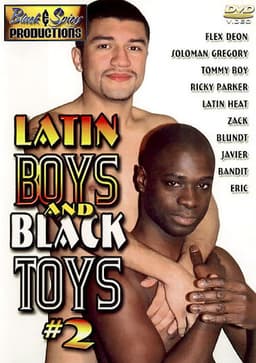 Latin Boys and Black Toys 2