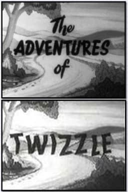 The Adventures of Twizzle