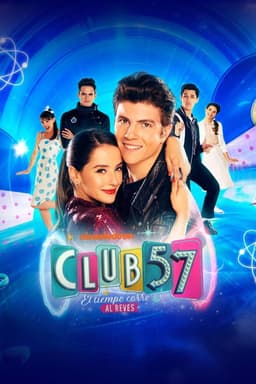 Club 57: El tiempo corre al revés - Live