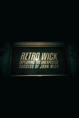Retro Wick: Exploring the Unexpected Success of 'John Wick'