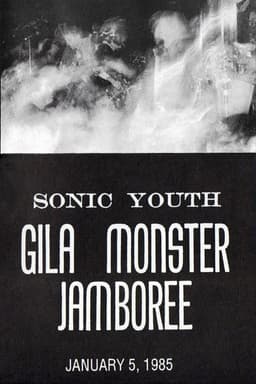 Sonic Youth: Gila Monster Jamboree