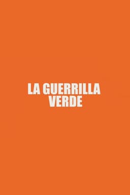 La Guerrilla Verde