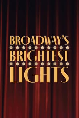 Broadway's Brightest Lights