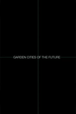 Garden Cities of the Future